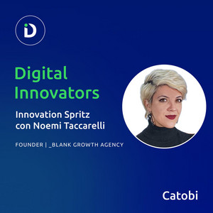 Cover episodio Digital Innovators Innovation Spritz con Noemi Taccarelli